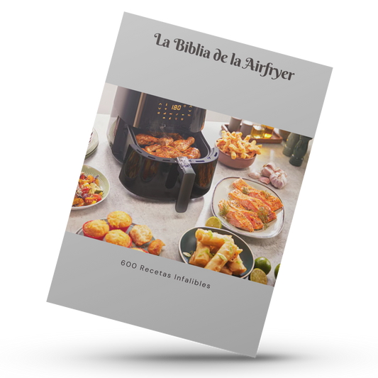 La Biblia de la Airfryer – 600 Recetas Infalibles